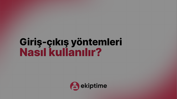 Giriş-çıkış yöntemleri